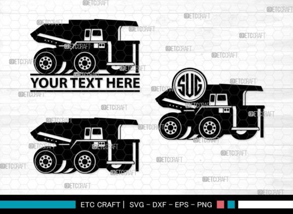 Download Mining Truck SVG Monogram,Haul Truck Svg - Haul Collection